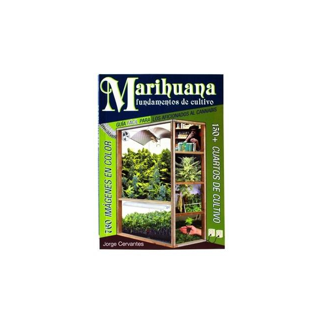 Marihuana fundamentos de cultivo Marihuana fundamentos de cultivo
