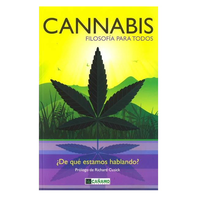 Cannabis Filosofia para todos Cannabis Filosofia para todos