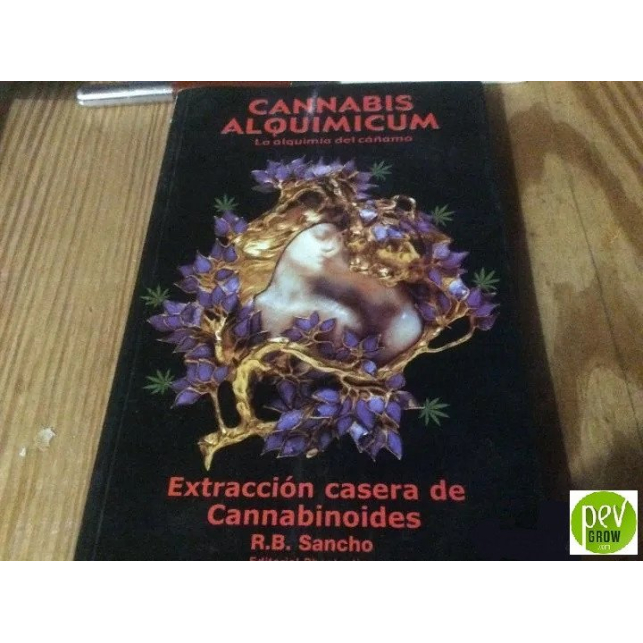 Libro Cannabis Alquimicum. Estrazione domestica di cannabinoidi. R.B. Sancho