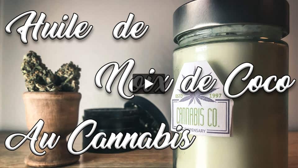 Vidéo: Comment faire l’huile de noix de coco au cannabis