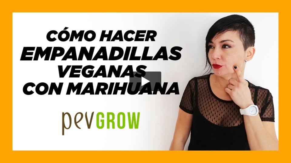 Vídeo: Cómo hacer empanadillas veganas con marihuana