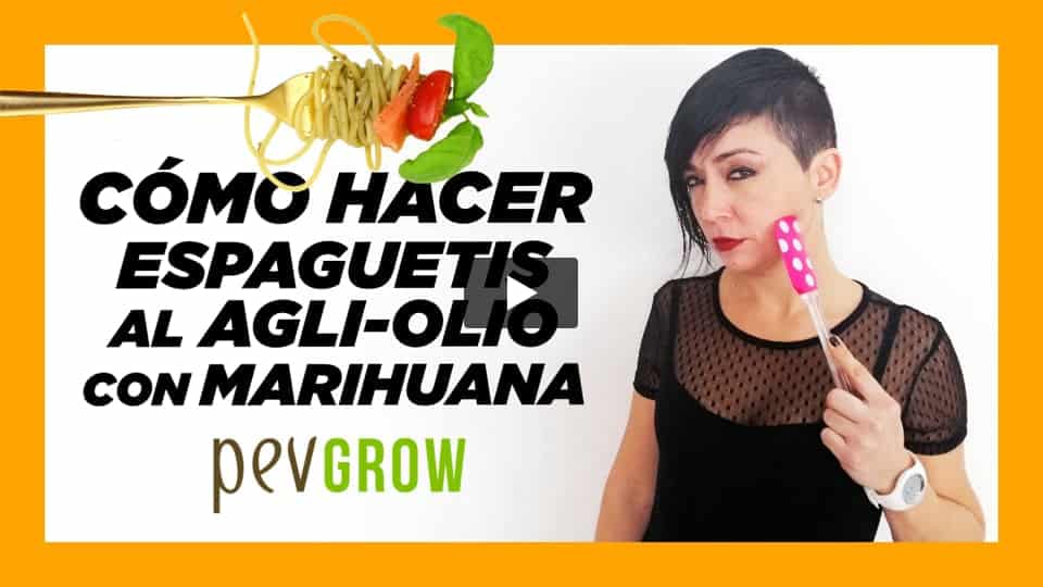 Vídeo: Cómo hacer espaguetis con marihuana y ajoaceite