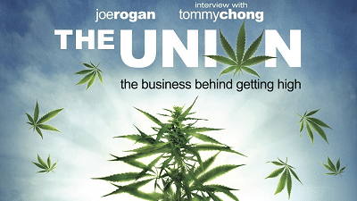 Cartaz do documentário "The Union: The Business Behind Getting High"